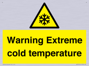 Warning Extreme cold temperature